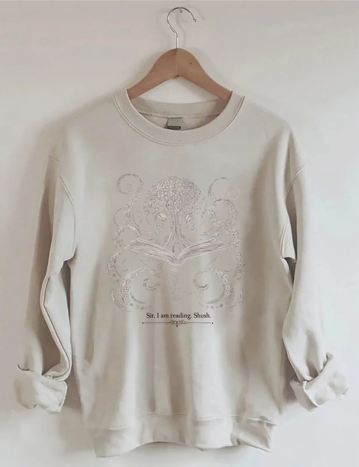 Shushing Quote Sweatshirt Featuring a Humorous Octopus Enjoying a Book