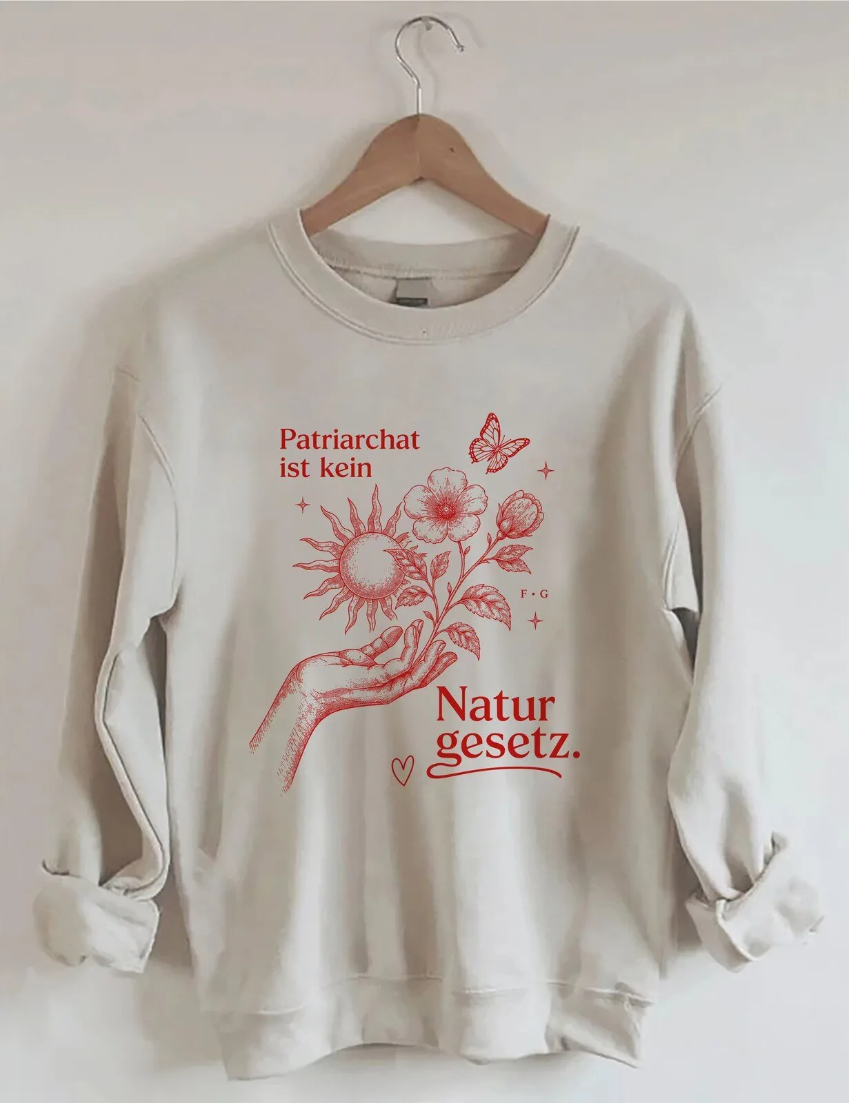 Patriarchy Is Not Natural Law Feminist Activist Sweatshirt