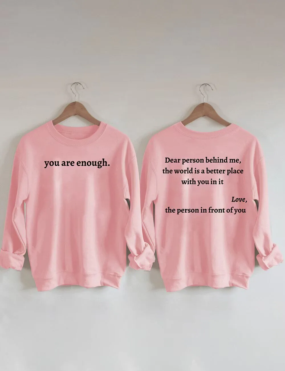 You Are Enough Positive Affirmation Pink Crewneck Sweatshirt