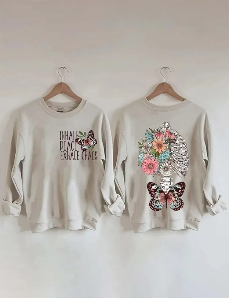 Inhale Peace Exhale Chaos Butterfly Skeleton Floral Sweatshirt